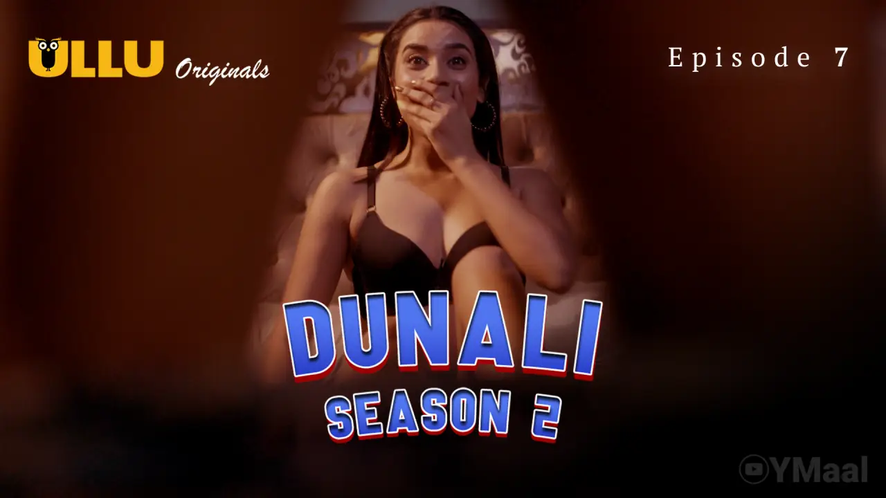 Dunali 2 Episode 7